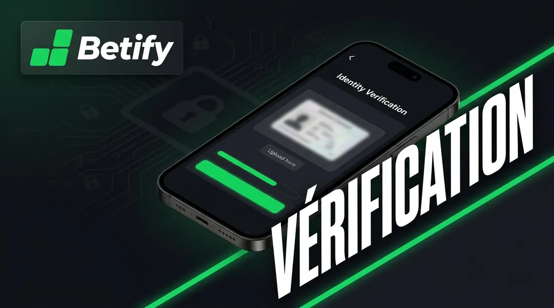Vérification d’identité sur Betify : documents et délais